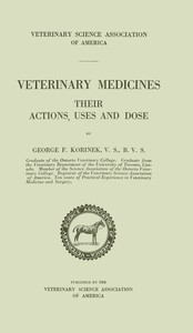 Veterinary Medicines, Their Actions, Uses and Dose