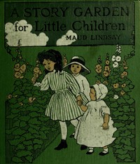 A Story Garden for Little Children