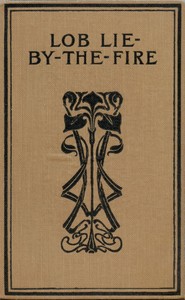 Lob Lie-By-The-Fire, The Brownies and Other Tales