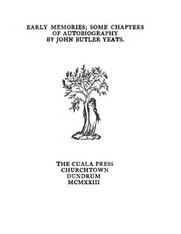 Early memories; some chapters of autobiography