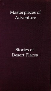 Masterpieces of Adventure—Stories of Desert Places