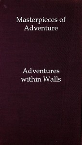 Masterpieces of Adventure—Adventures within Walls