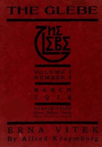 The Glebe 1914/03 (Vol. 1, No. 6): Erna Vitek