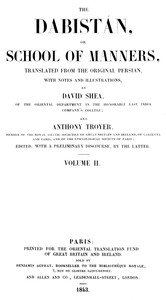The Dabistán, or School of manners, Volume 2 (of 3)  translated from the original Persian, with notes and illustrations