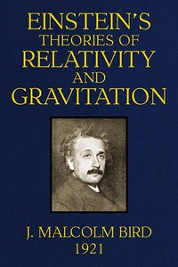 Einstein's Theories of Relativity and Gravitation  A selection of material from the essays submitted in the competition for the Eugene Higgins prize of $5,000