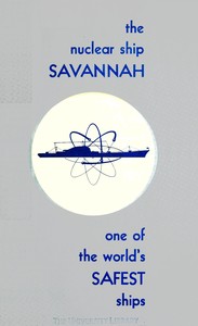 The Nuclear Ship Savannah  First Atomic Merchant Ship, One of the World's Safest Ships