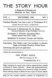 The Story Hour, Vol. I, No. 2, December, 1908  A Magazine of Methods and Materials for Story Tellers