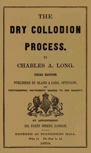 The Dry Collodion Process