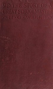 The Story of a Great Schoolmaster