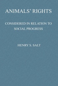 Animals' Rights Considered in Relation to Social Progress