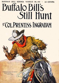 Buffalo Bill's still hunt