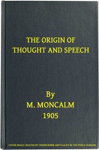 The Origin of Thought and Speech