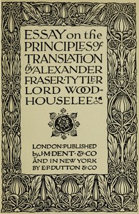 Essay on the Principles of Translation