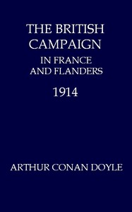The British Campaign in France and Flanders, 1914