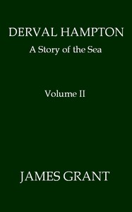 Derval Hampton: A Story of the Sea, Volume 2 (of 2)