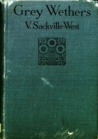 Grey Wethers: A Romantic Novel