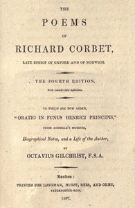 The Poems of Richard Corbet, late bishop of Oxford and of Norwich 4th edition