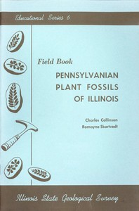 Field Book: Pennsylvanian Plant Fossils of Illinois
