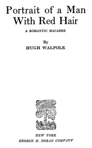 Portrait of a Man with Red Hair: A Romantic Macabre