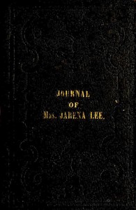 Religious Experience and Journal of Mrs. Jarena Lee  Giving an Account of Her Call to Preach the Gospel