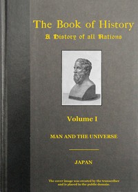 The Book of History (Vol. 1 of 18)  A History of All Nations from the Earliest Times to the Present