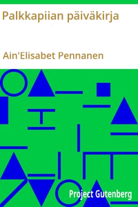 Palkkapiian päiväkirja: Romaaninovelli