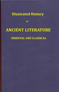 Illustrated history of ancient literature, oriental and classical