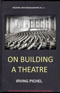On building a theatre  Stage construction and equipment for small theatres, schools and community