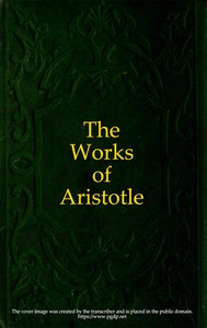 Aristotle's works:  Containing the Master-piece, Directions for Midwives, and Counsel and Advice to Child-bearing Women with Various Useful Remedies