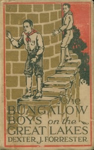 The Bungalow Boys on the Great Lakes