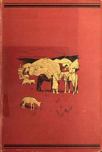 From North Pole to Equator: Studies of Wild Life and Scenes in Many Lands