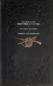 The story of the Thirty-third N. Y. S. Vols