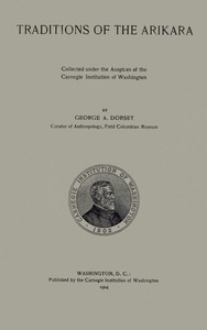 Traditions of the Arikara