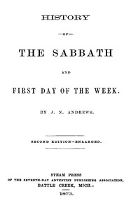 History of the Sabbath and first day of the week
