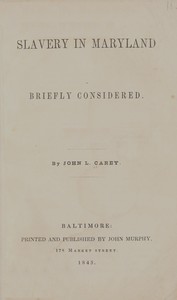 Slavery in Maryland briefly considered