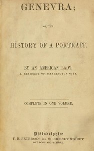 Genevra; or, the history of a portrait  by an American lady. A resident of Washington City.