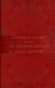 Historical record of the 71st Regiment Highland Light Infantry