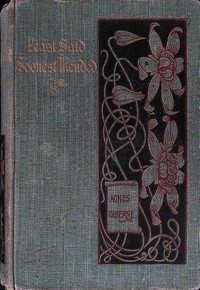 Least said, soonest mended