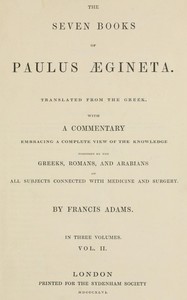 The seven books of Paulus Ægineta, volume 2 (of 3)