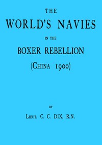 The world's navies in the Boxer rebellion (China 1900)