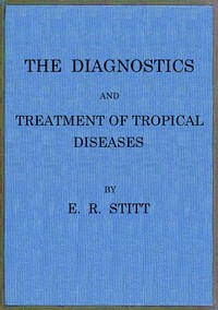The diagnostics and treatment of tropical diseases