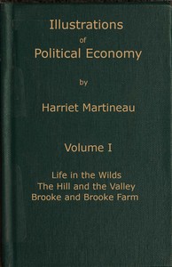 Illustrations of political economy, Volume 1 (of 9)