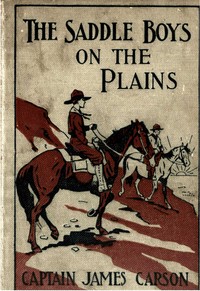The saddle boys on the plains
