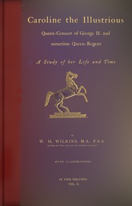 Caroline the Illustrious, vol. 2 (of 2)