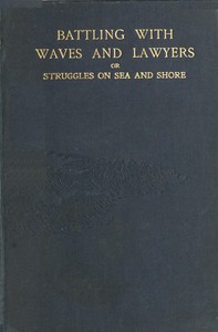 Battling with waves and lawyers