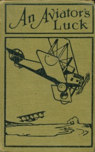 An aviator's luck