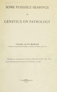 Some possible bearings of genetics on pathology