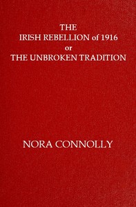 The Irish rebellion of 1916