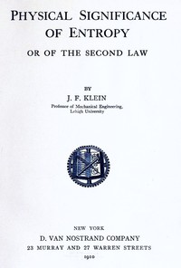 Physical significance of entropy or of the second law