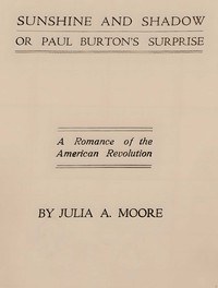 Sunshine and shadow, or, Paul Burton's surprise